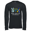 Down Syndrome Awareness Peace Love T21 WDSD Women Girls Shirt & Hoodie | siriusteestore