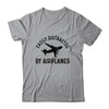 Easily Distracted By Airplanes Funny Pilot Flying Shirt & Hoodie | Siriustee.com