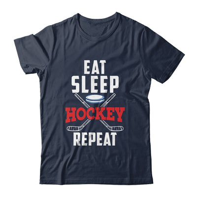 Eat Sleep Hockey Repeat For Hockey Player Shirt & Hoodie | siriusteestore