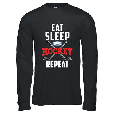Eat Sleep Hockey Repeat For Hockey Player Shirt & Hoodie | siriusteestore