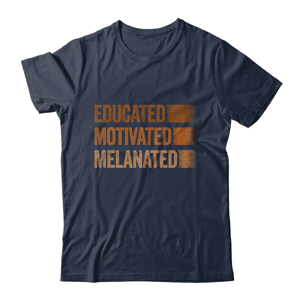 Educated Motivated Melanated Black History African Pride Shirt & Hoodie | siriusteestore