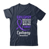 Epilepsy Awareness Messed With The Wrong Family Support Shirt & Hoodie | siriusteestore