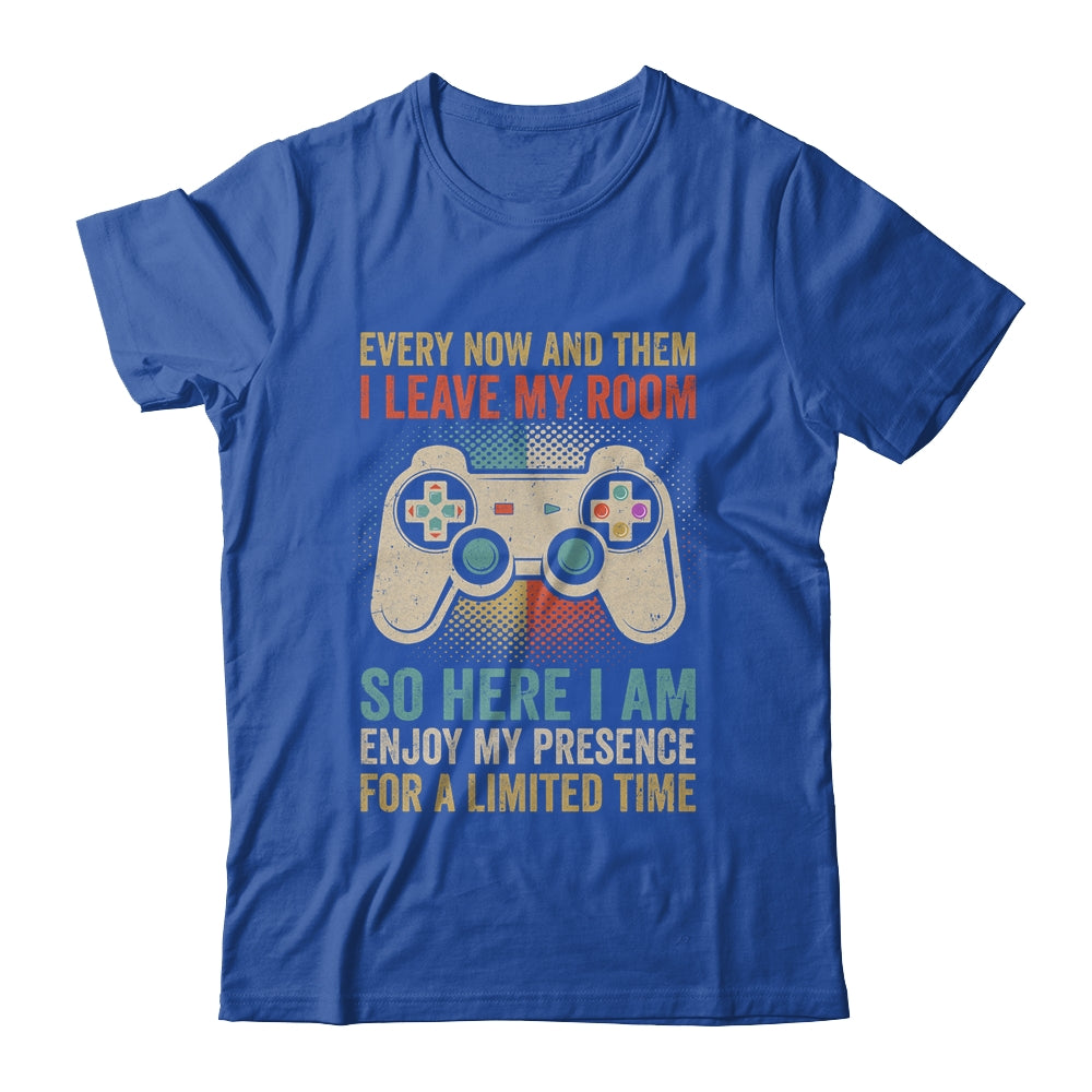 Every Now And Then I Leave My Room Funny Gaming Gamer Retro Shirt & Hoodie | siriusteestore