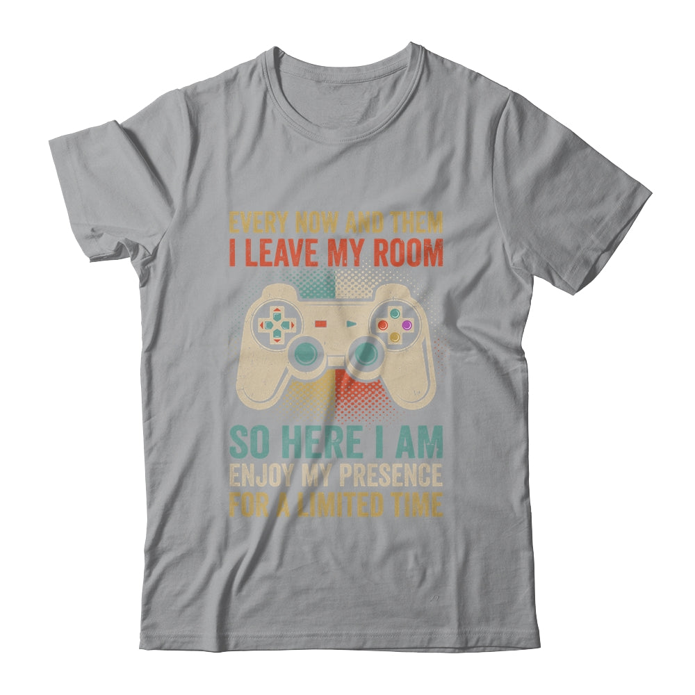 Every Now And Then I Leave My Room Funny Gaming Gamer Retro Shirt & Hoodie | siriusteestore