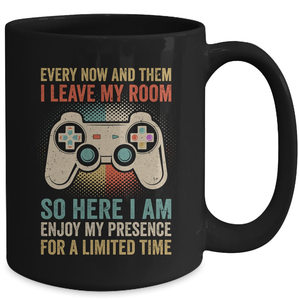 Every Now And Then I Leave My Room Funny Gaming Gamer Retro Mug | siriusteestore