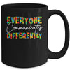Everyone Communicates Differently Autism Special Ed Teacher Mug | siriusteestore