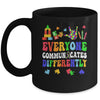 Everyone Communicates Differently Special Education Autism Mug | siriusteestore