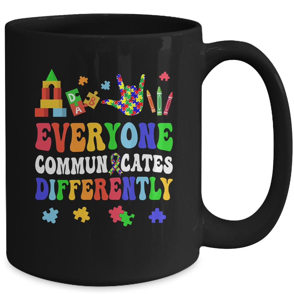 Everyone Communicates Differently Special Education Autism Mug | siriusteestore