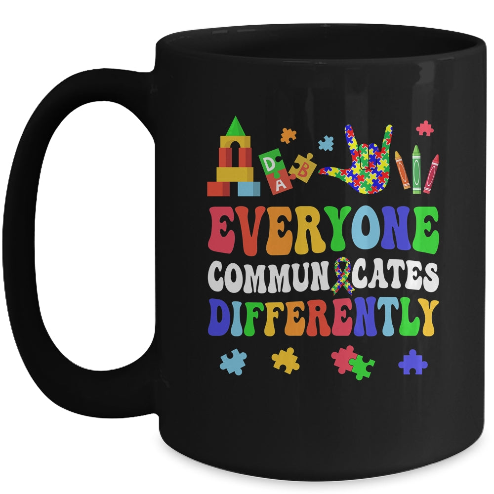 Everyone Communicates Differently Special Education Autism Mug | siriusteestore
