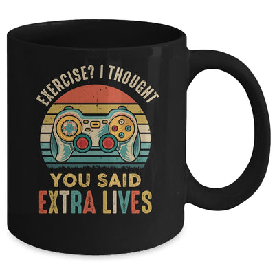 Exercise I Thought You Said Extra Lives Gaming Gamer Mug | siriusteestore