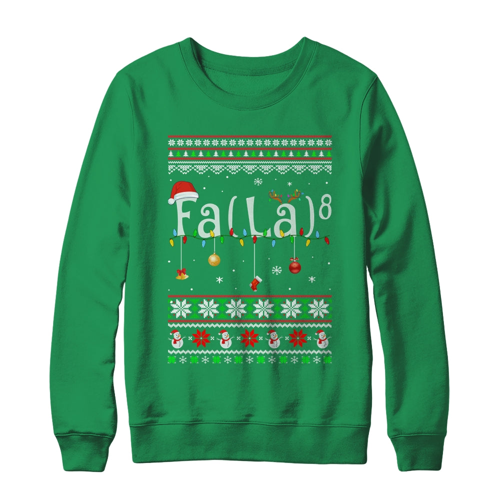 FA (LA)8 Funny Christmas Santa Fa La Math Ugly Xmas Shirt & Sweatshirt | siriusteestore