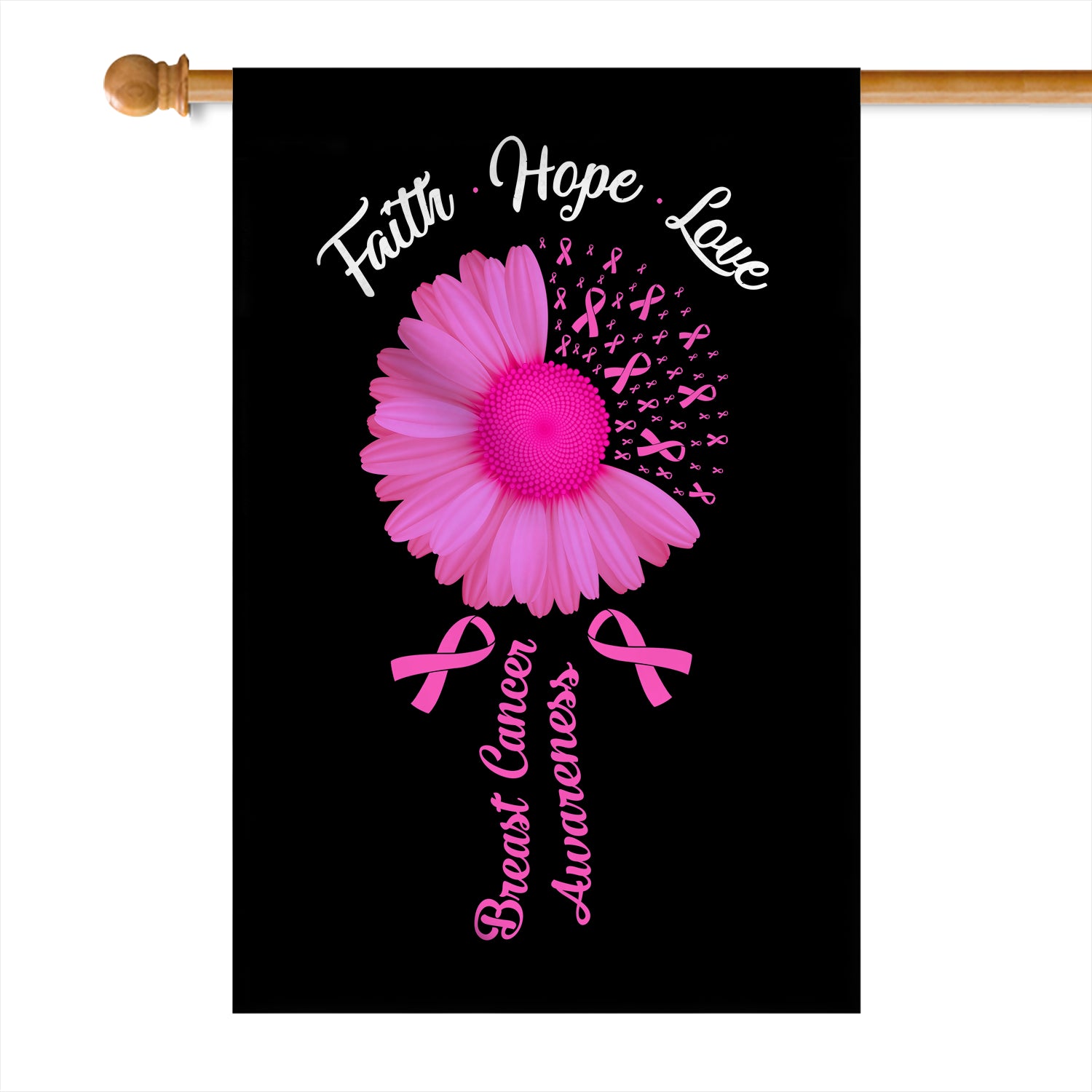 Faith Hope Love Breast Cancer Awareness Flag Daisy Flower Pink Ribbon | siriusteestore