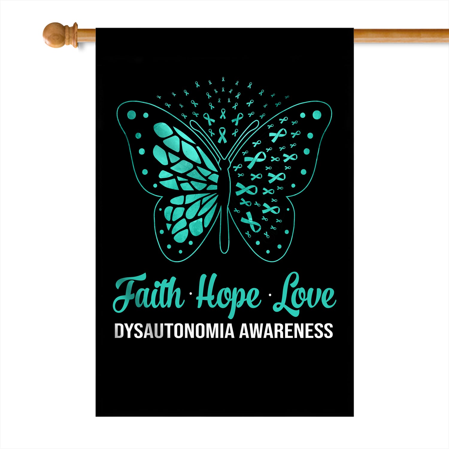 Faith Hope Love Butterfly Dysautonomia Awareness Flag Turquoise Ribbon | siriusteestore