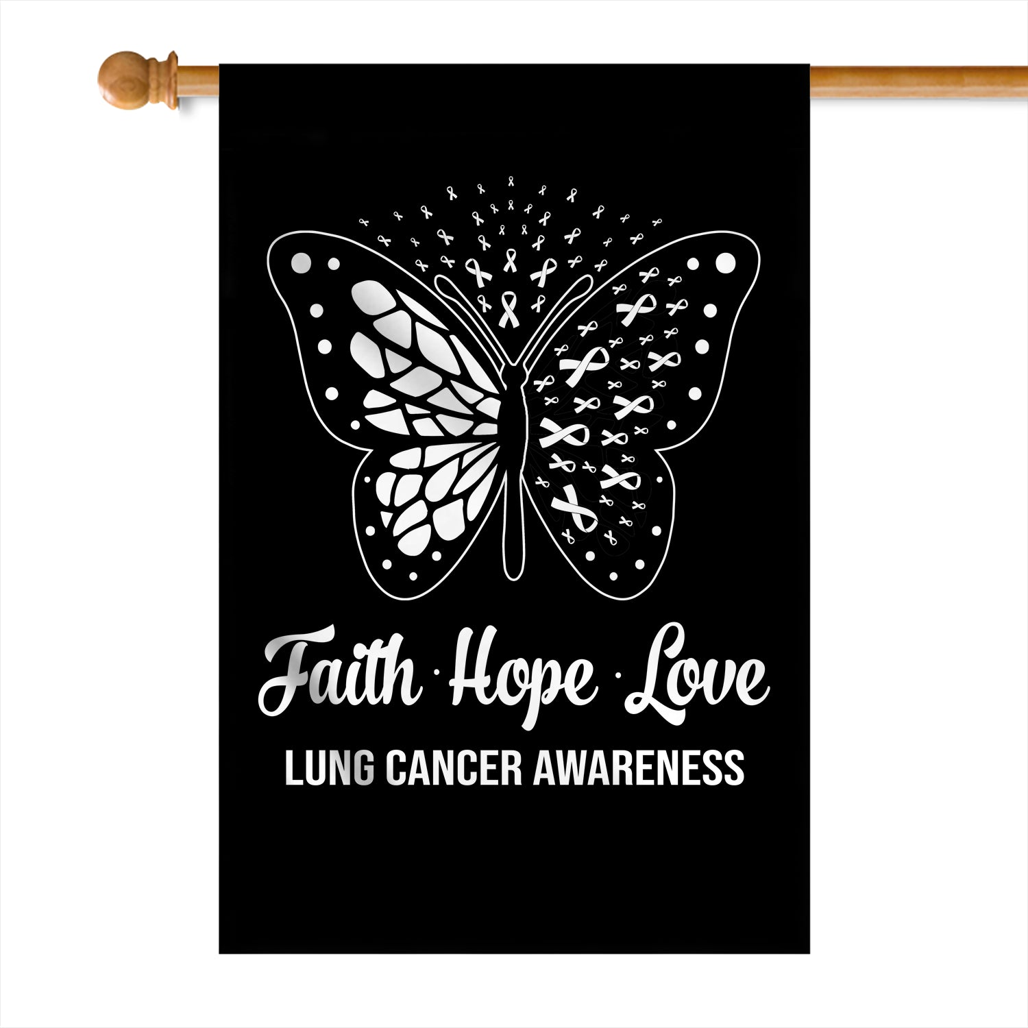 Faith Hope Love Butterfly Lung Cancer Awareness Flag White Ribbon | siriusteestore