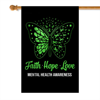 Faith Hope Love Butterfly Mental Health Awareness Flag Green Ribbon | siriusteestore