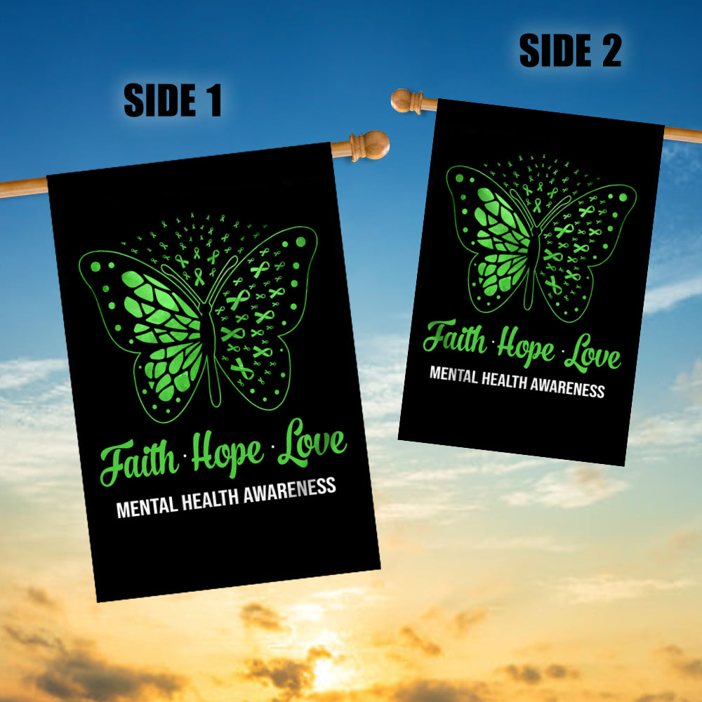 Faith Hope Love Butterfly Mental Health Awareness Flag Green Ribbon | siriusteestore