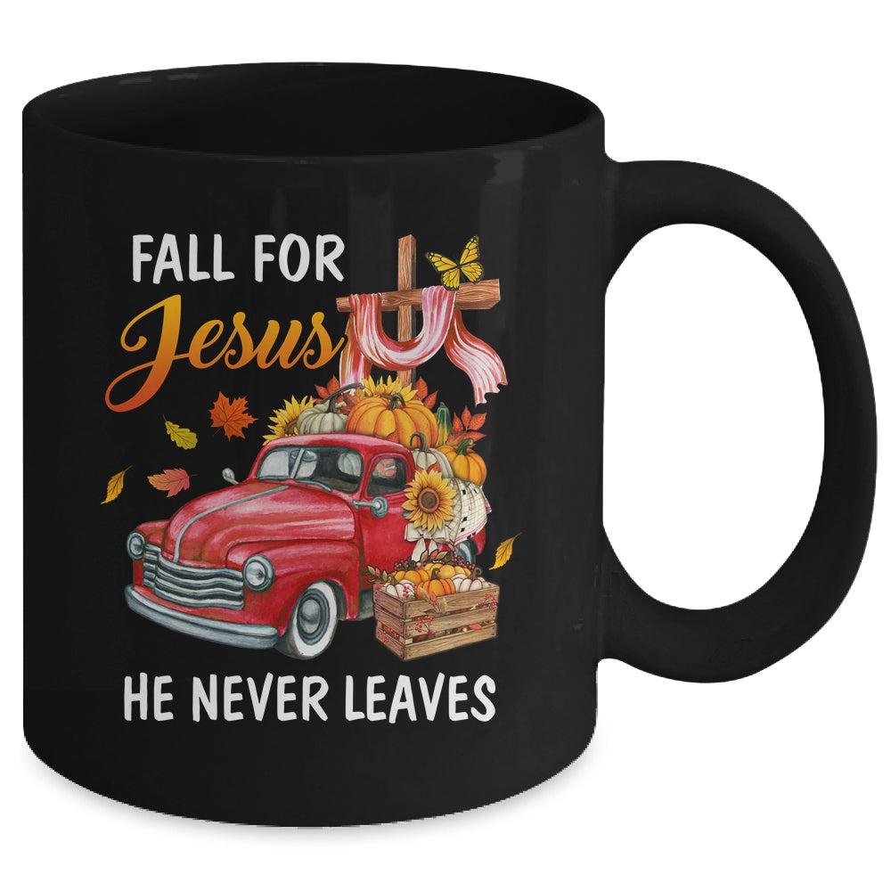 Fall For Jesus He Never Leaves Autumn Christian Prayer Women Mug | siriusteestore