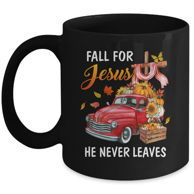 Fall For Jesus He Never Leaves Autumn Christian Prayer Women Mug | siriusteestore