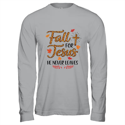 Fall For Jesus He Never Leaves Leopard Partten Shirt & Hoodie | siriusteestore