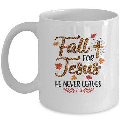 Fall For Jesus He Never Leaves Leopard Partten Mug | siriusteestore