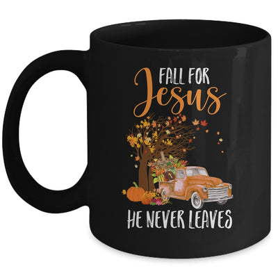 Fall For Jesus He Never Leaves Pumpkin Truck Thanksgiving Mug | siriusteestore
