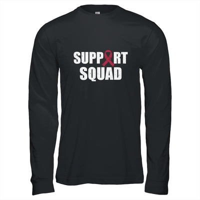 Family Multiple Myeloma Awareness Burgundy Ribbon Support Squad Shirt & Hoodie | siriusteestore