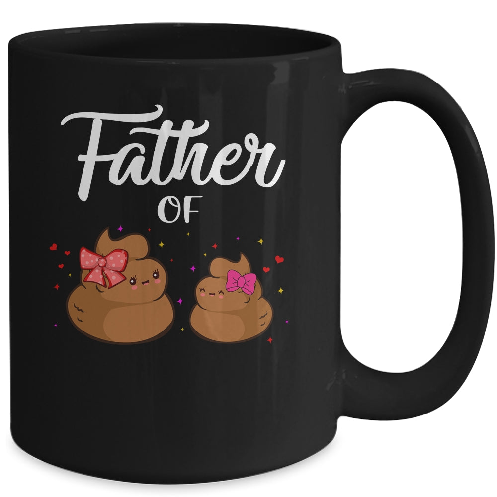 Father Of Daughters Poop Funny Fathers Day Mug | siriusteestore