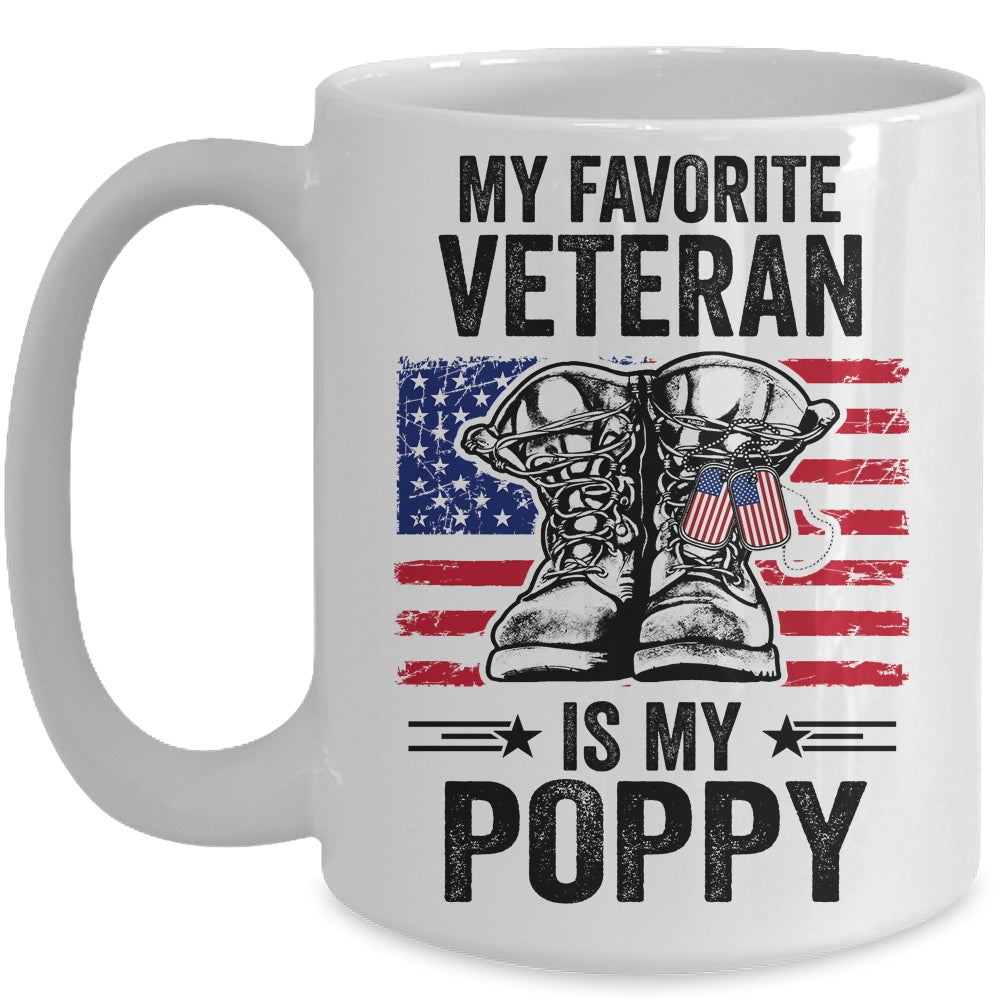 Father Veterans Day My Favorite Veteran Is My Poppy Mug | siriusteestore