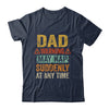 Fathers Day Dad Warning May Nap Suddenly At Any Time Shirt & Hoodie | siriusteestore