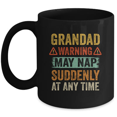 Fathers Day Grandad Warning May Nap Suddenly At Any Time Mug | siriusteestore