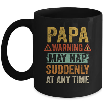 Fathers Day Papa Warning May Nap Suddenly At Any Time Mug | siriusteestore