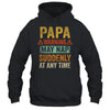 Fathers Day Papa Warning May Nap Suddenly At Any Time Shirt & Hoodie | siriusteestore