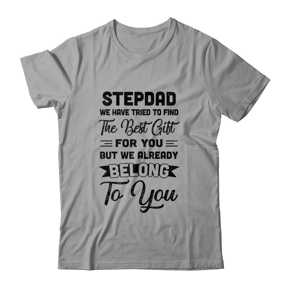 Fathers Day Stepdad From Daughter Son Wife For Bonus Dad Shirt & Hoodie | Siriustee.com