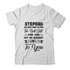 Fathers Day Stepdad From Daughter Son Wife For Bonus Dad Shirt & Hoodie | Siriustee.com