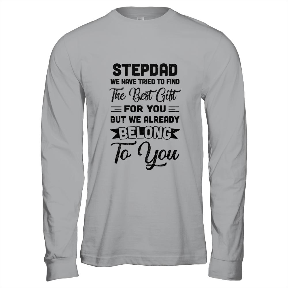Fathers Day Stepdad From Daughter Son Wife For Bonus Dad Shirt & Hoodie | Siriustee.com