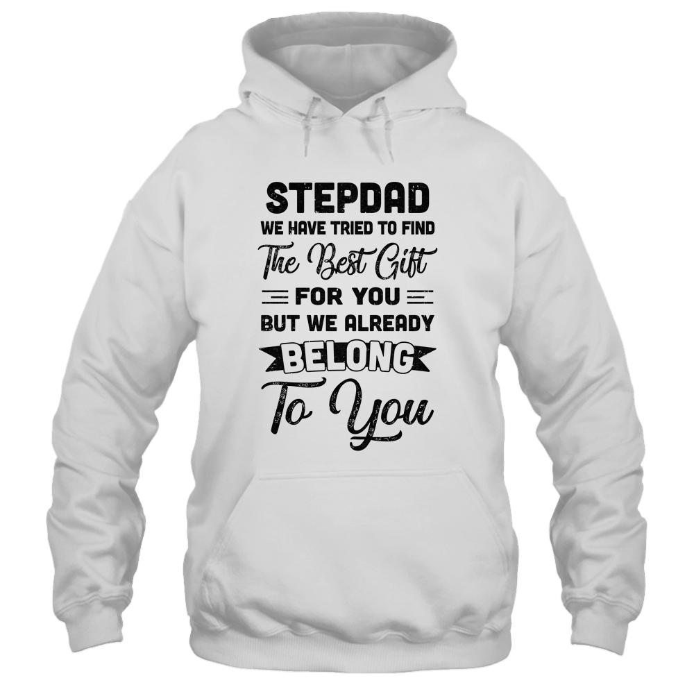 Fathers Day Stepdad From Daughter Son Wife For Bonus Dad Shirt & Hoodie | Siriustee.com