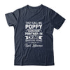 Fathers Day They Call Me Poppy Because Partner In Crime Shirt & Hoodie | siriusteestore