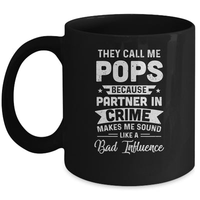 Fathers Day They Call Me Pops Because Partner In Crime Mug | siriusteestore