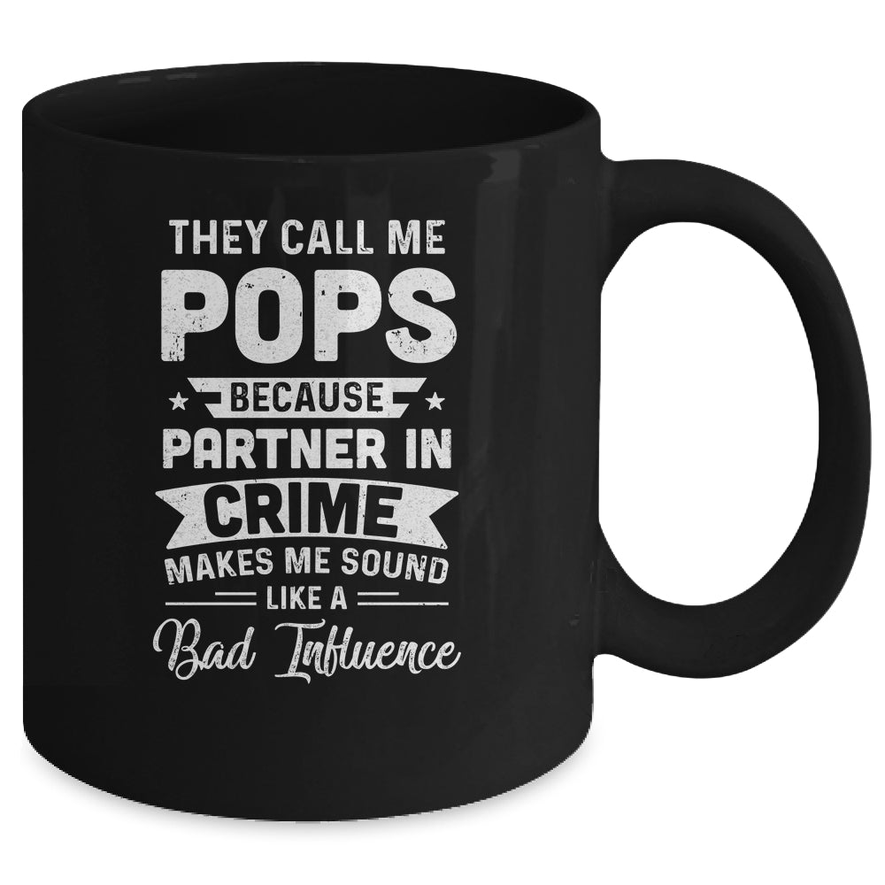 Fathers Day They Call Me Pops Because Partner In Crime Mug | siriusteestore