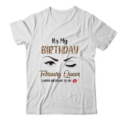 February Birthday Leopard It's My Birthday February Queen Shirt & Tank Top | siriusteestore