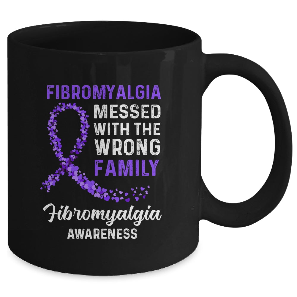 Fibromyalgia Awareness Messed With The Wrong Family Support Mug | siriusteestore