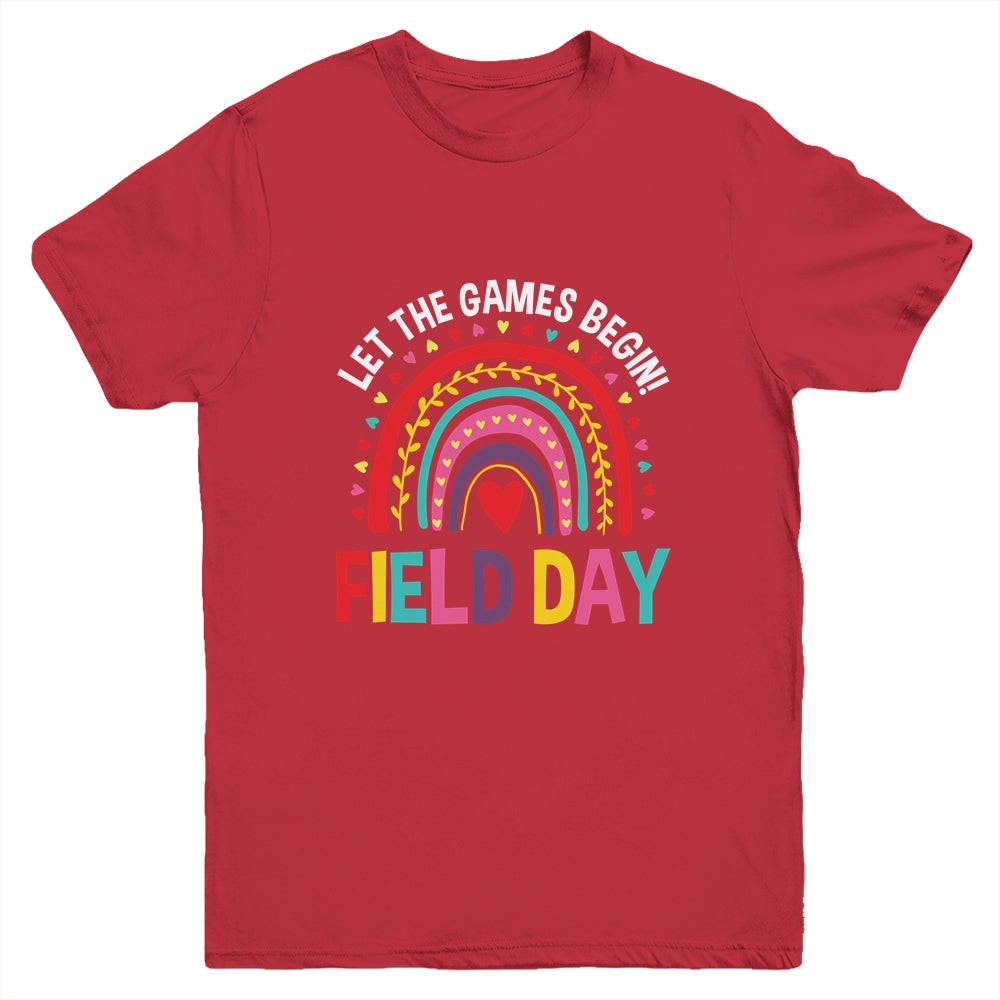 Field Day Let The Games Begin Colors Rainbow Girls Teachers Youth Shirt | siriusteestore