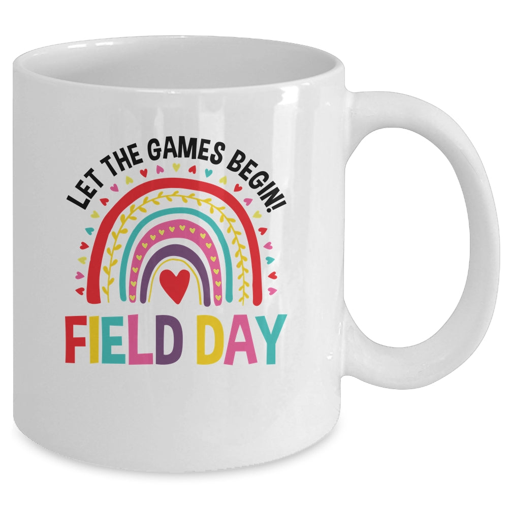Field Day Let The Games Begin Rainbow Colors Teachers Girls Mug | siriusteestore