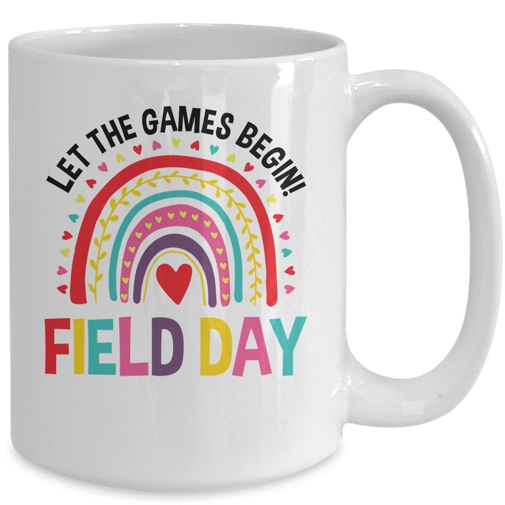 Field Day Let The Games Begin Rainbow Colors Teachers Girls Mug | siriusteestore