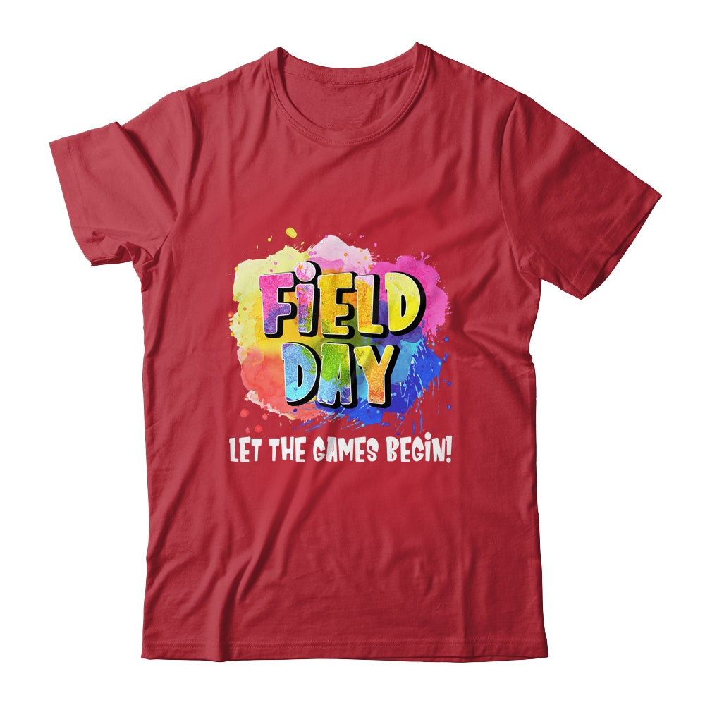 Field Day School Rainbow Color Splash Let The Games Begin Shirt & Hoodie | siriusteestore