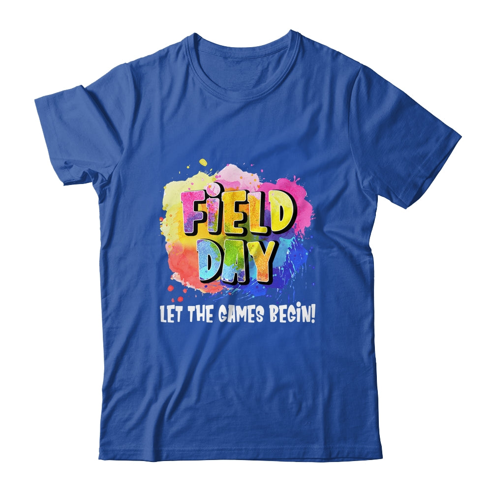 Field Day School Rainbow Color Splash Let The Games Begin Shirt & Hoodie | siriusteestore