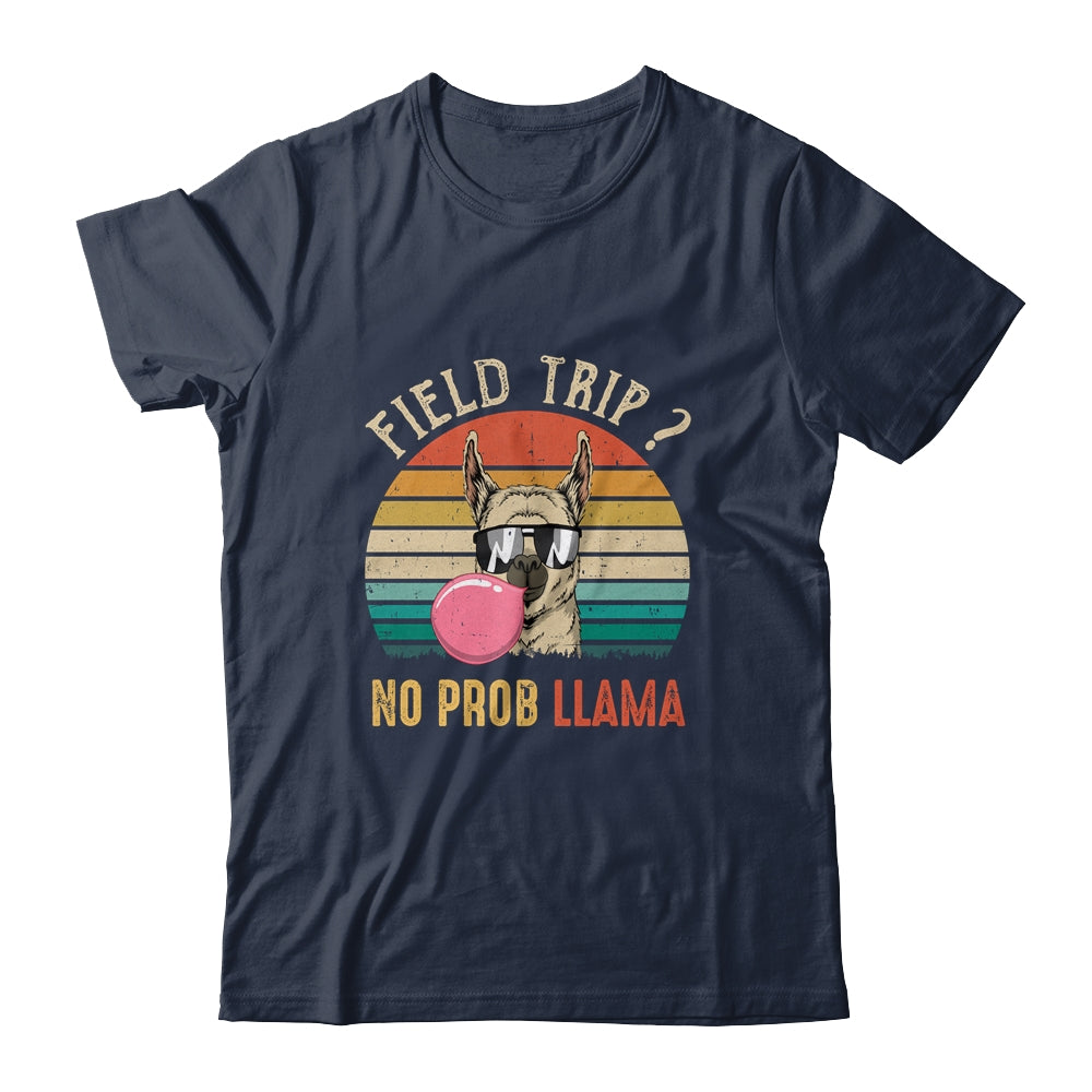 Field Trip No Prob Llama Fun Field Day Teachers And Students Shirt & Tank Top | siriusteestore