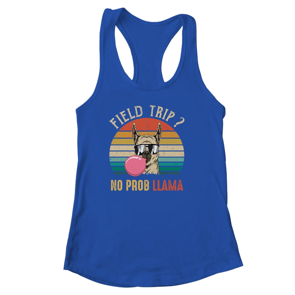 Field Trip No Prob Llama Fun Field Day Teachers And Students Shirt & Tank Top | siriusteestore