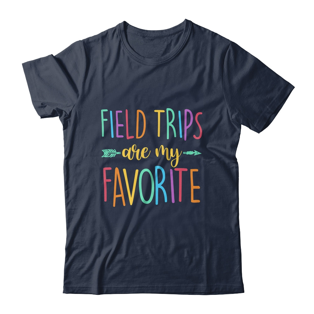 Field Trips Are My Favorite School Field Trip Shirt & Tank Top | siriusteestore