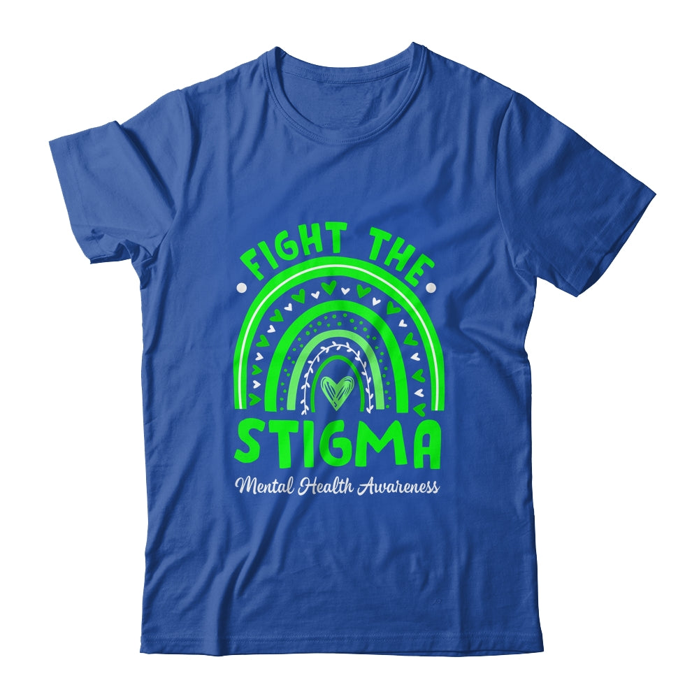 Fight The Stigma Mental Health Awareness Support Rainbow Shirt & Hoodie | siriusteestore